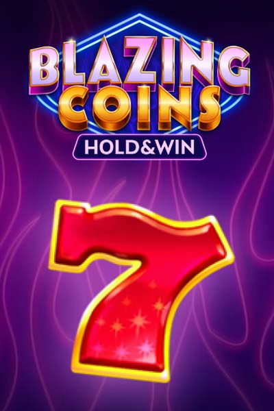 Machine Blazing Coins Deluxe Hold and Win sur Betrepublic Casino