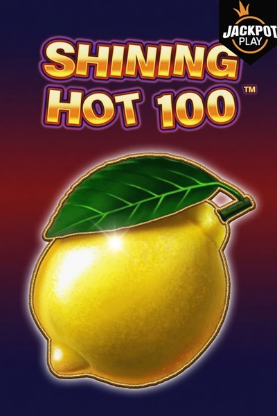 Machine Shining Hot 100 Jackpot Play sur Betwest Casino